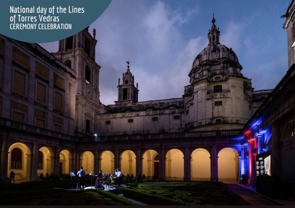 Les Lignes de Torres Vedras et la distinction honorifique de Wellington 1 National day of the Lines of Torres Vedras